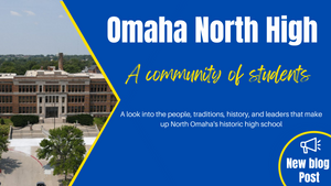 Omaha North: A Community of Students